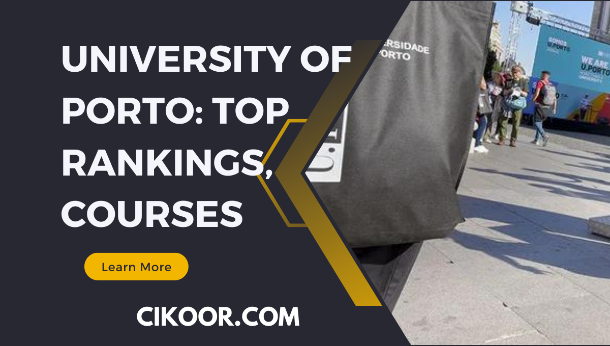 University of Porto: Top Rankings, Courses