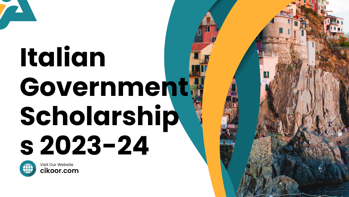 Italian Government Scholarships 2023-24