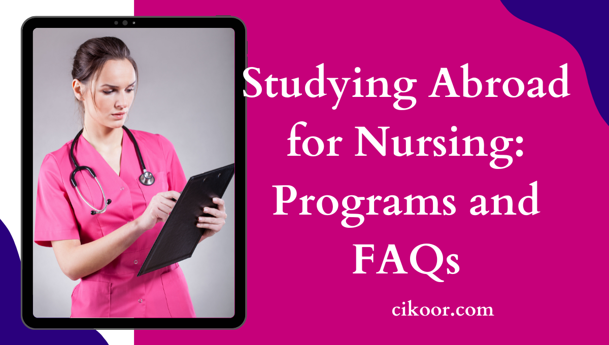 Studying Abroad for Nursing: Programs and FAQs