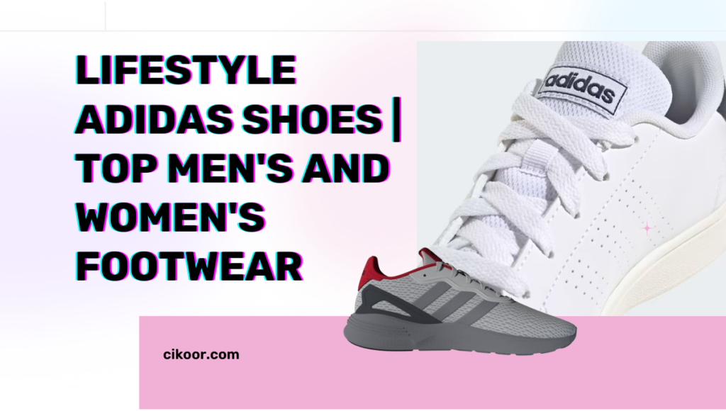 Lifestyle Adidas Shoes | Top Men's and Women's Footwear