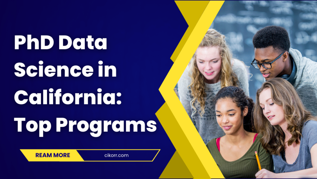 PhD Data Science in California