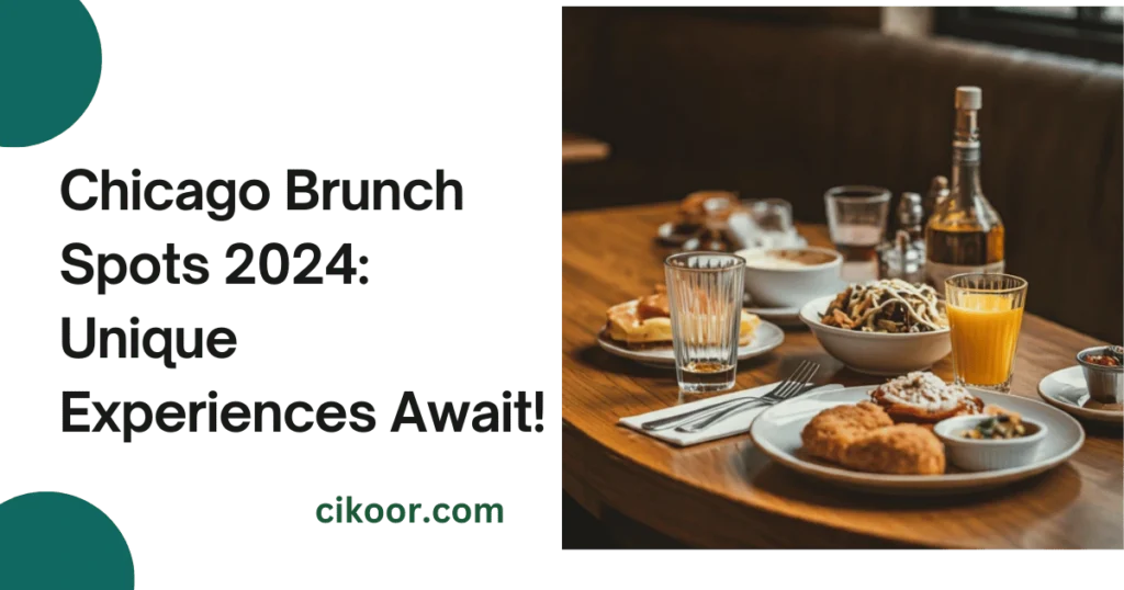 Chicago Brunch Spots 2024: Unique Experiences Await!