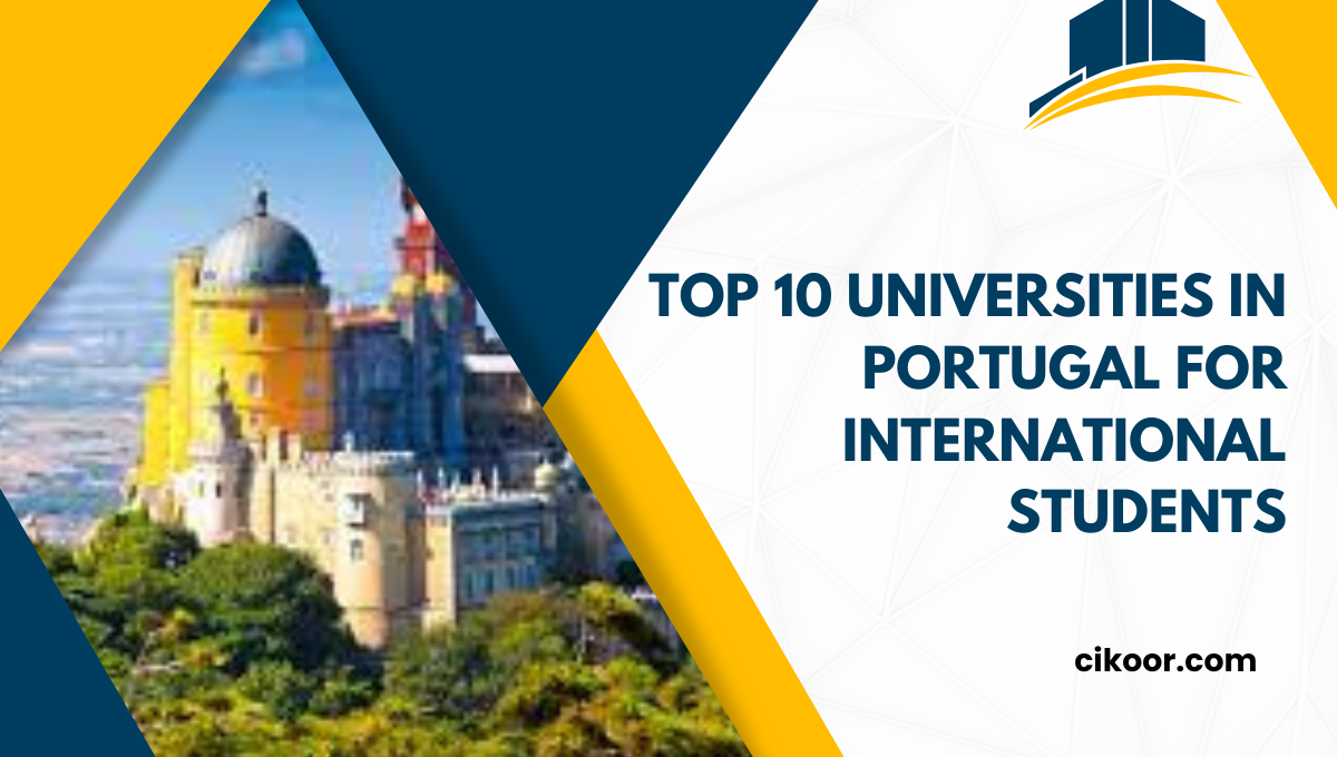 Top 10 Universities in Portugal for International Students