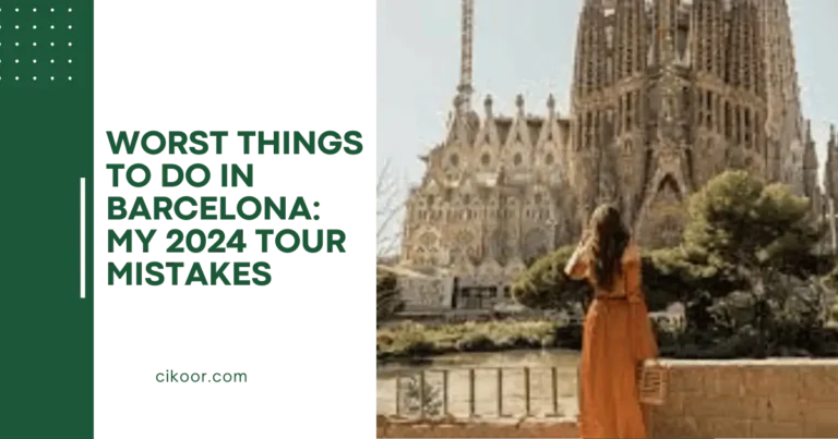 Worst Things to Do in Barcelona: My 2024 Tour Mistakes